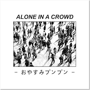 Alone in a crowd Posters and Art